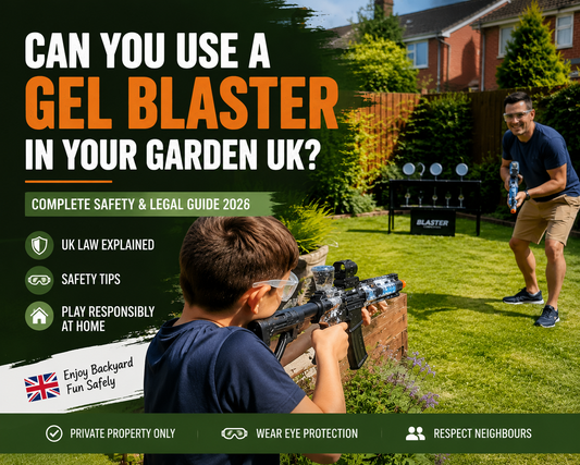 Can You Use a Gel Blaster in Your Garden UK? Complete Safety & Legal Guide 2026