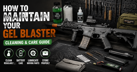 How to Maintain Your Gel Blaster: The Complete Cleaning & Care Guide (2026)